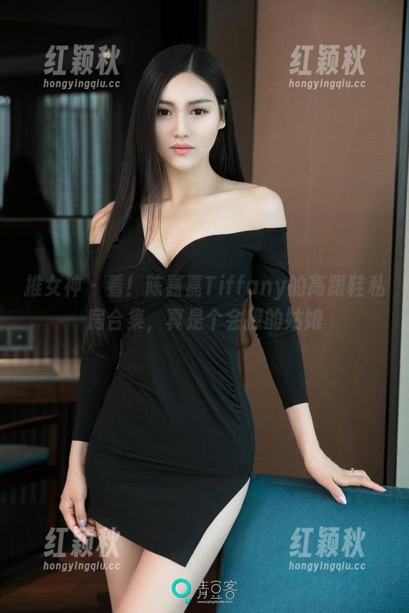 推女神-陈嘉嘉Tiffany 推女神 - 看!陈嘉嘉Tiffany的高跟鞋私房合集,真是个会撩的姑娘